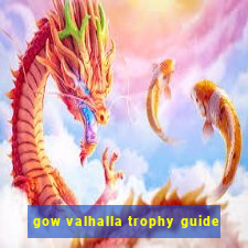 gow valhalla trophy guide